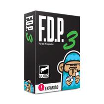 FDP 3 Foi De Propósito 3 Expansão Jogo De Cartas Humor Buró