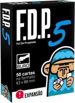 Fdp Foi De Propósito 5 (expansão) Jogo Cartas P/ Rir - Buró
