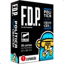 FDP Foi De Propósito Política E Outras Chatices Expansão Jogo De Cartas Buró