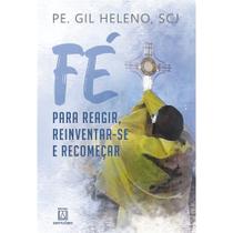 Fe para reagir, reinventar -se e recomecar - SANTUARIO
