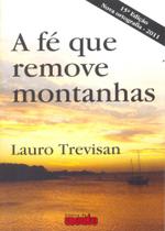 Fe que remove montanhas, a