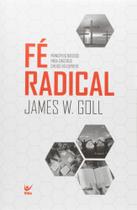 Fe radical - james w goll - EDIT