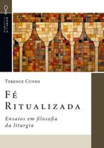 Fé Ritualizada Fé Ritualizada