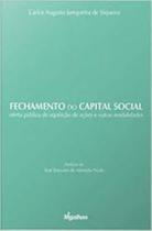 Fechamento do Capital Social: Oferta pública de aquisição de ações e outras mod - MIGALHAS