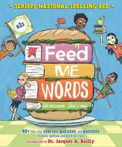 Feed me words - 40+ bite-size stories, quizzes, and puzzles to make spelling and word use fun! Feed me words - 40+ bite-size stories, quizzes, and puzzles to make spelling and word use fun!