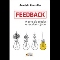 FEEDBACK: A Arte de Ajudar e Receber Ajuda