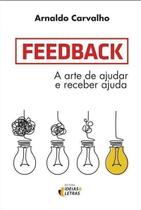 Feedback: A Arte de Receber Ajuda