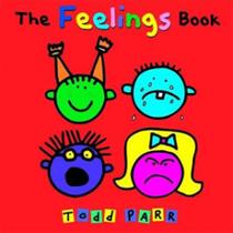 Feelings book, the - LITTLE, BROWN & COMPANY Feelings book, the - LITTLE, BROWN & COMPANY
