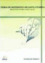 Feiras De Matemática De Santa Catarina - Relevância Para A Educação - Edifurb Feiras De Matemática De Santa Catarina - Relevância Para A Educação - Edifurb