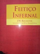 Feitiço Infernal - Boa Nova Feitiço Infernal - Boa Nova