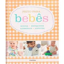 Feito para bebes - PUBLIFOLHA