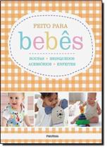 Feito Para Bebês: Roupas, Brinquedos, Acessórios e Enfeites Feito Para Bebês: Roupas, Brinquedos, Acessórios e Enfeites