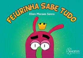 Feiurinha sabe tudo Feiurinha sabe tudo