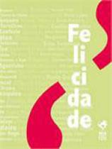 Felicidade Felicidade