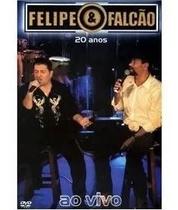 Felipe e falcão 2006 - 20 anos ao vivo dvd - UNIMUS