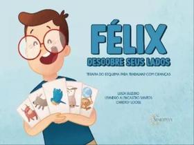 Félix descobre seus lados - SINOPSYS Félix descobre seus lados - SINOPSYS