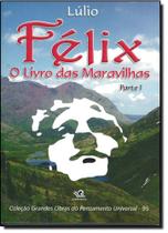 Félix: O Livro das Maravilhas - Parte 1