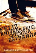 Feliz Aniversario, Querida Estranha