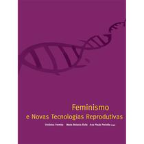 Feminismo e Novas Tecnologias Reprodutivas - SOS Corpo