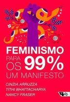Feminismo Para os 99 - Um Manifesto