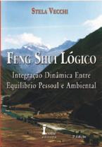 Feng Shui Lógico - Método Solar - 03Ed/21 Feng Shui Lógico - Método Solar - 03Ed/21