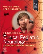 Fenichel clinical pediatric neurology - ELSEVIER (IMPORT) 2024 Fenichel clinical pediatric neurology - ELSEVIER (IMPORT) 2024