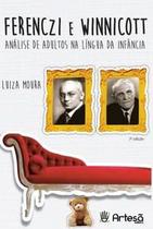 Ferenczi e winnicott: analise de adultos na lingua da infancia - ARTESA ED.