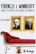 Ferenczi e winnicott - ARTESA EDITORA Ferenczi e winnicott - ARTESA EDITORA