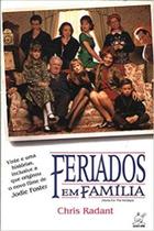 Feriados em Família