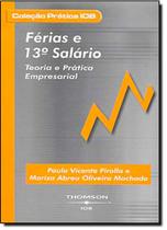 Ferias e 13 salario - teoria e pratica empresarial Ferias e 13 salario - teoria e pratica empresarial