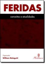 Feridas: conceitos e atualidades - MARTINARI Feridas: conceitos e atualidades - MARTINARI