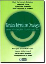 Feridas e estomas em oncologia uma abordagem interdisciplinar