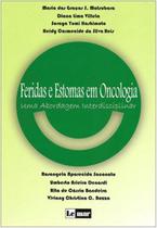 Feridas e estomas em oncologia uma abordagem interdisciplinar - LEMAR Feridas e estomas em oncologia uma abordagem interdisciplinar - LEMAR