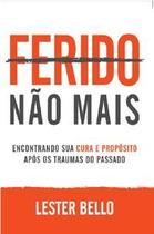 Ferido não mais