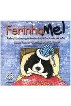 Ferinha mel Ferinha mel