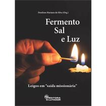 Fermento sal e luz