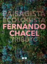 Fernando chacel: paisagista ecologista - TIX EDICOE