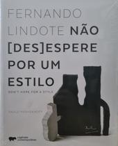 Fernando lindote: nao desespere por um