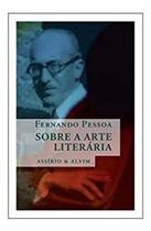 Fernando Pessoa Sobre a Arte Literária Sortido