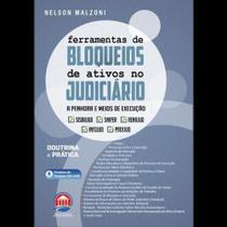 Ferramentas de bloqueios de ativos no judiciário
