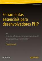 Ferramentas essenciais para desenvolvedores PHP