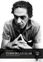 Ferreira Gullar: Crítico De Arte - 1950-1971