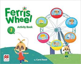 Ferris wheel activity book-1 - MACMILLAN DO BRASIL