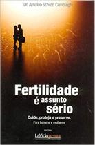 Fertilidade é Assunto Sério - LAVIDA PRESS
