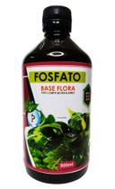 Fertilizante Fosfato p/aquários 500 ml Base Flora