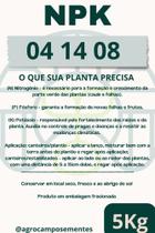 Fertilizante N.P.K 04-14-08 - 5kg Adubo para cobertura floração e frutíferas, plantio