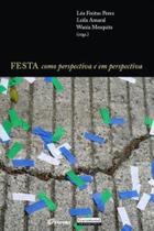 Festa como perspectiva e em perspectiva - GARAMOND