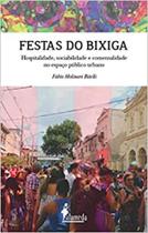 FESTAS DO BIXIGA: Hospitalidade, sociabilidade e comensalidade no espaço público urbano