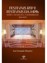 Festivais rtp e festivais da mpb