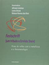 Festschrift - Um Tributo a Ernildo Stein - UNISINOS